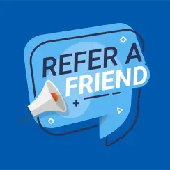 Refer a Friend promotion graphic with a megaphone icon on a blue background.